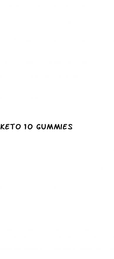 keto 10 gummies