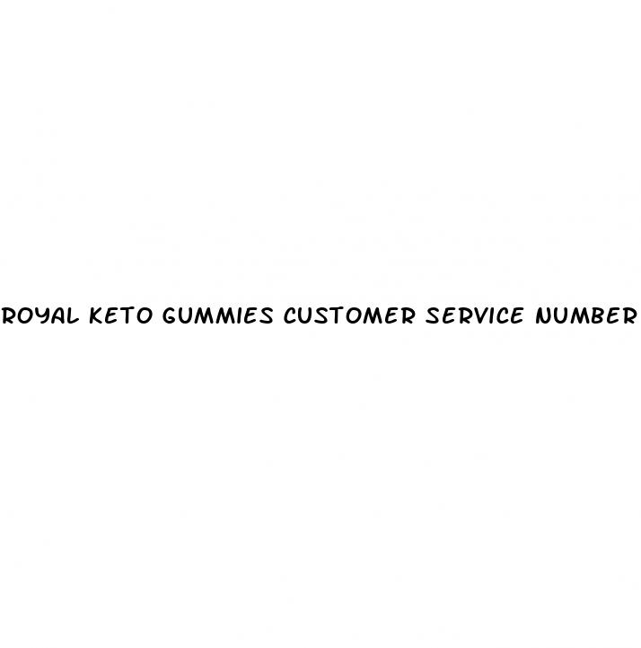 royal keto gummies customer service number