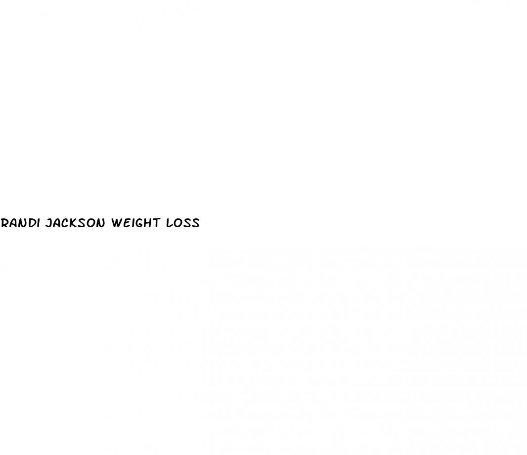 randi jackson weight loss