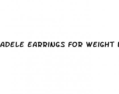 adele earrings for weight loss