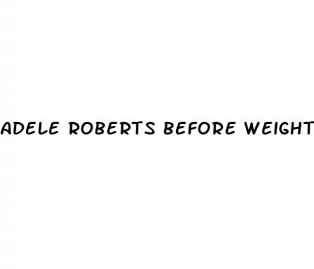 adele roberts before weight loss