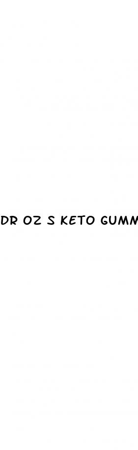 dr oz s keto gummies