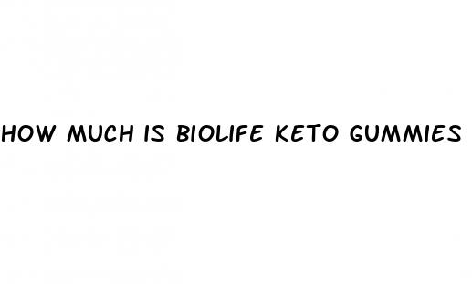 how much is biolife keto gummies