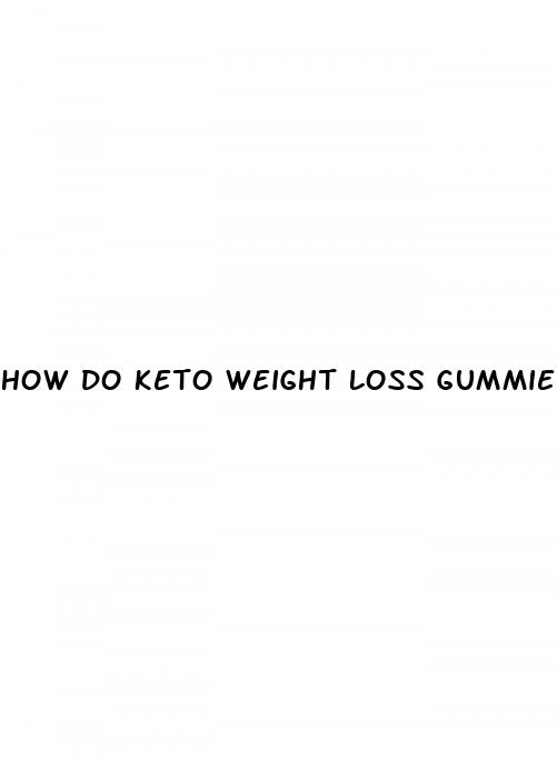 how do keto weight loss gummies work