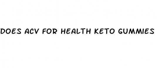 does acv for health keto gummies work