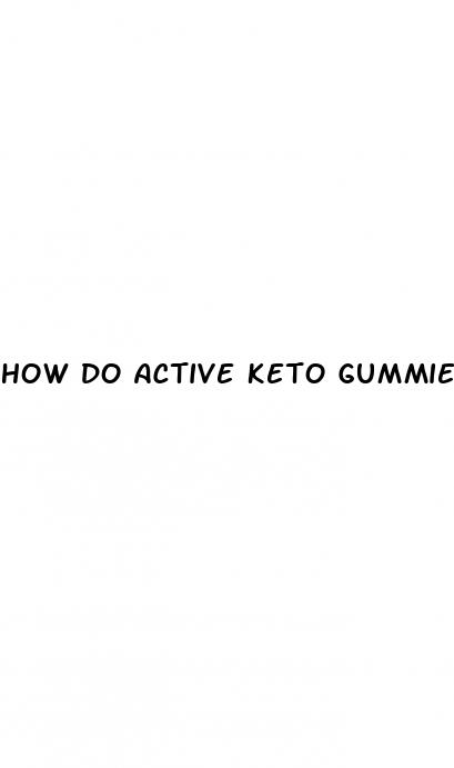 how do active keto gummies work