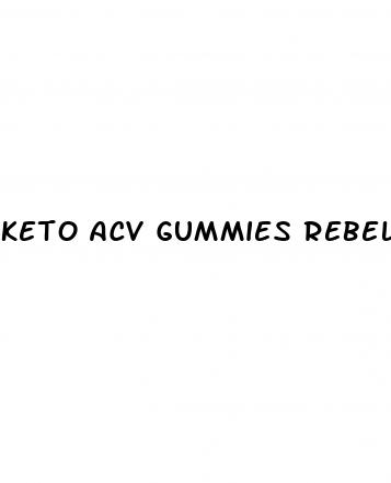 keto acv gummies rebel wilson