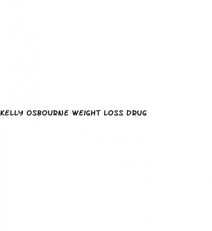 kelly osbourne weight loss drug