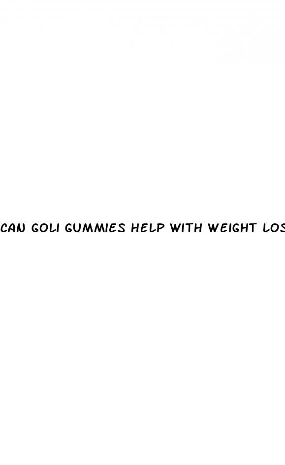 can goli gummies help with weight loss