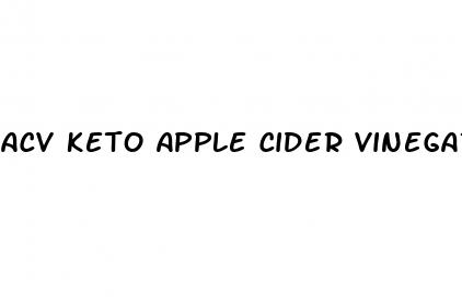 acv keto apple cider vinegar gummies