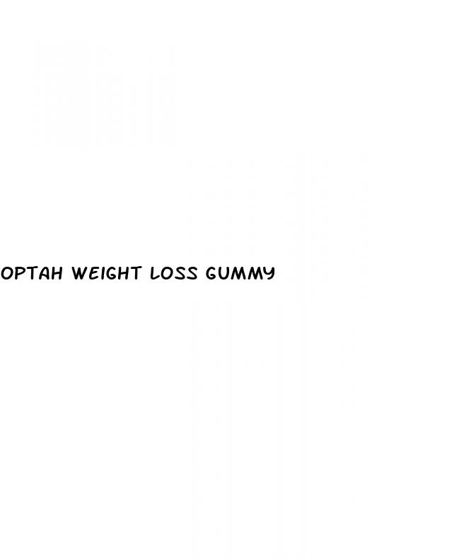 optah weight loss gummy