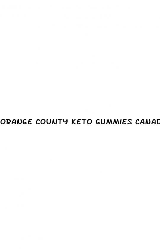 orange county keto gummies canada