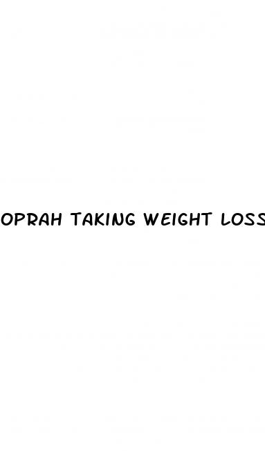 oprah taking weight loss drug