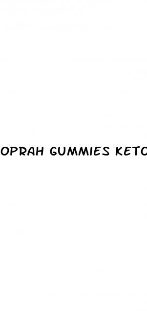 oprah gummies keto