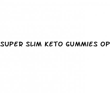 super slim keto gummies oprah winfrey