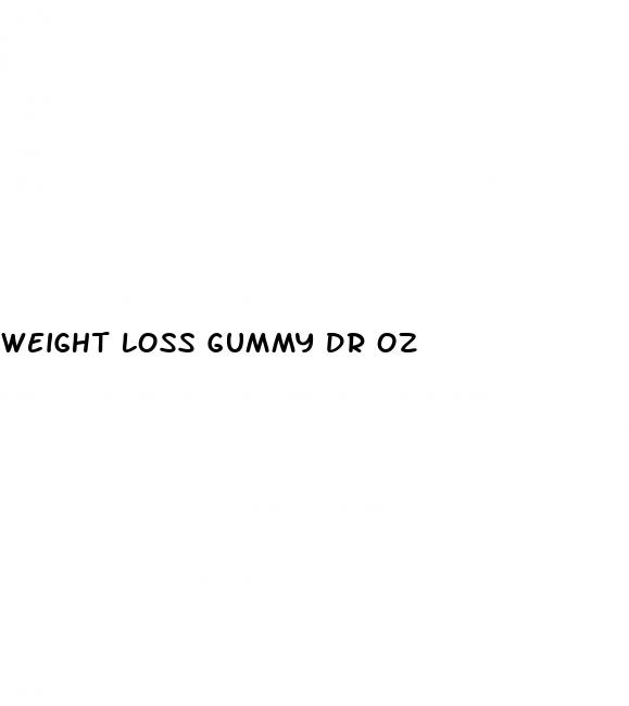 weight loss gummy dr oz