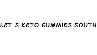 let s keto gummies south africa