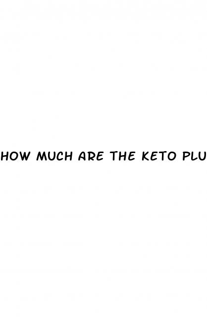 how much are the keto plus acv gummies