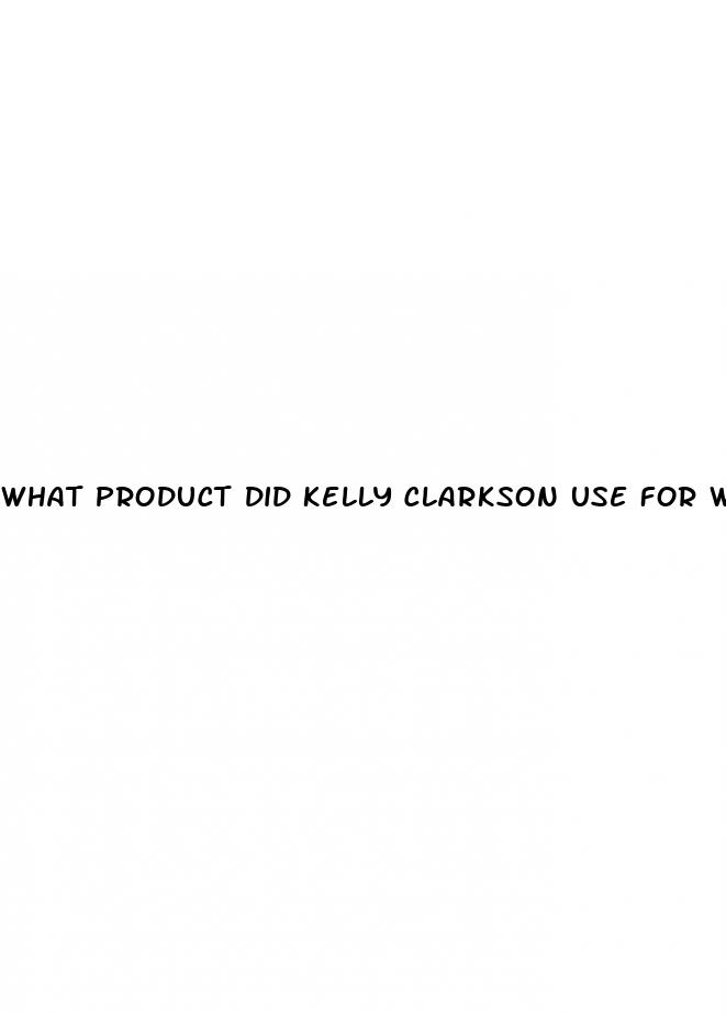 what product did kelly clarkson use for weight loss