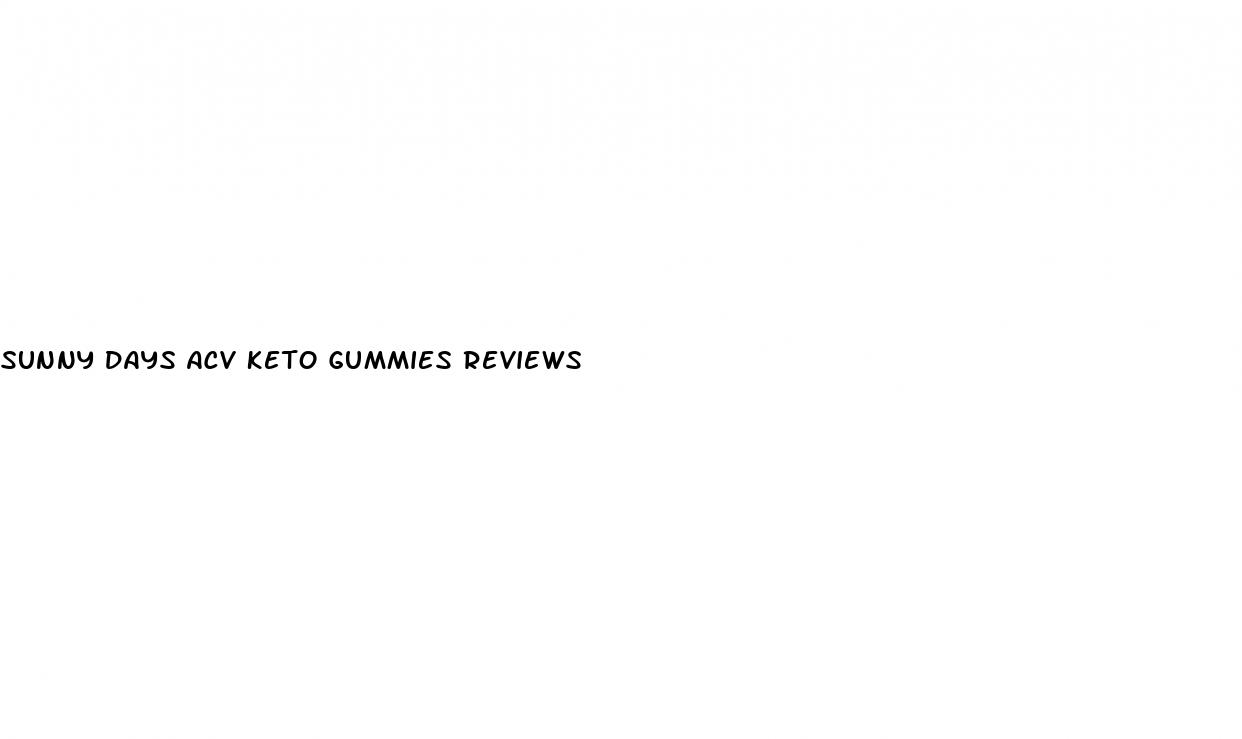 sunny days acv keto gummies reviews