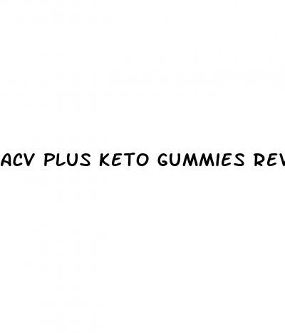 acv plus keto gummies review