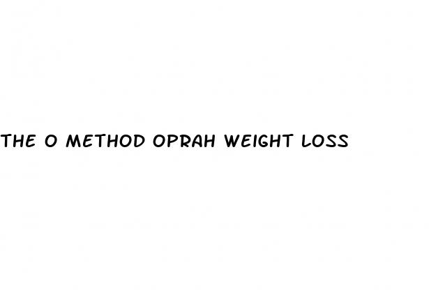 the o method oprah weight loss