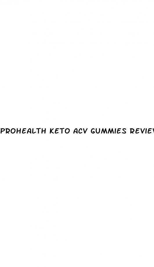 prohealth keto acv gummies review