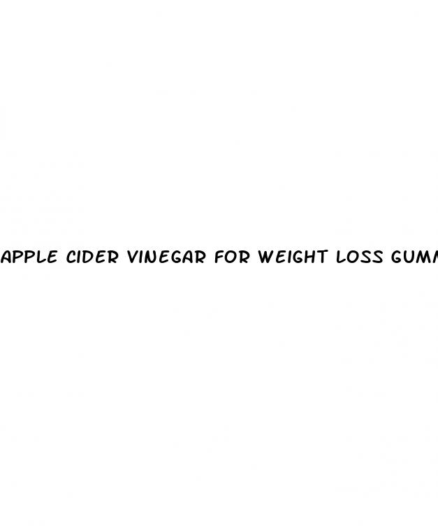 apple cider vinegar for weight loss gummies