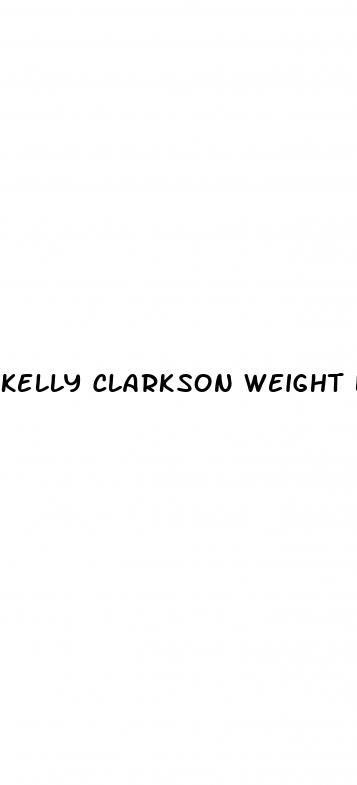 kelly clarkson weight loss today