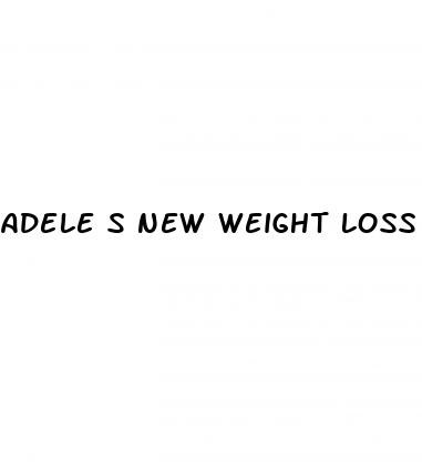 adele s new weight loss