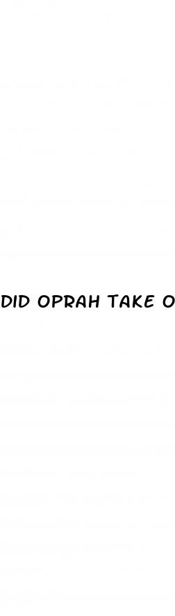 did oprah take ozempic for weight loss