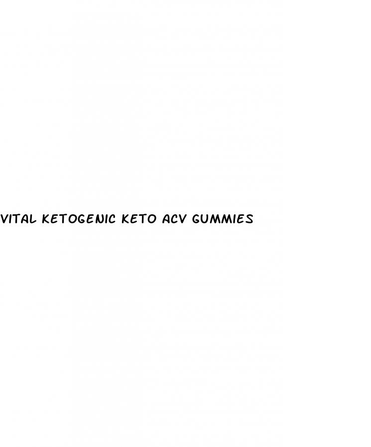 vital ketogenic keto acv gummies