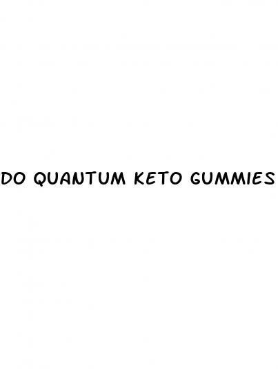 do quantum keto gummies work