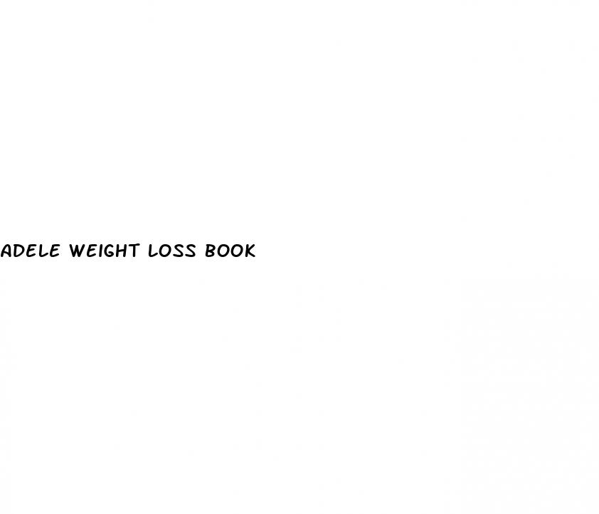 adele weight loss book