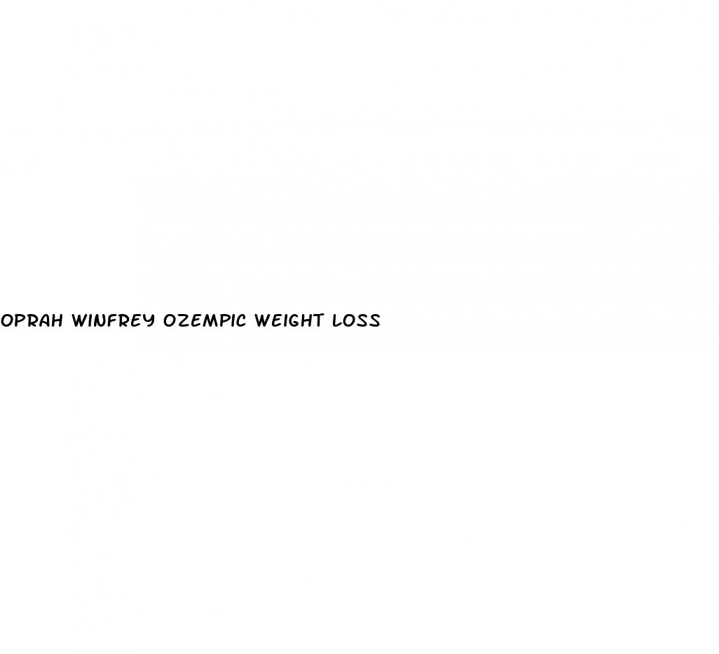 oprah winfrey ozempic weight loss