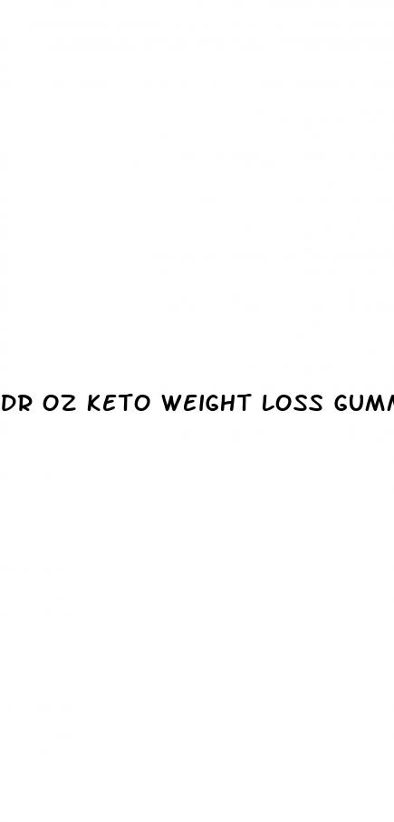 dr oz keto weight loss gummies