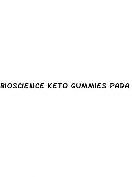 bioscience keto gummies para que sirve