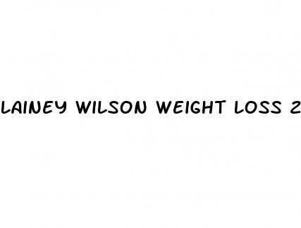 lainey wilson weight loss 2024