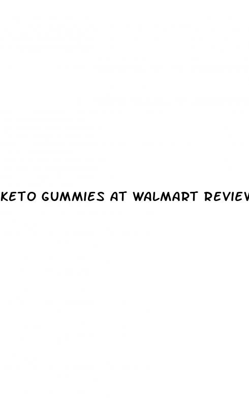 keto gummies at walmart reviews