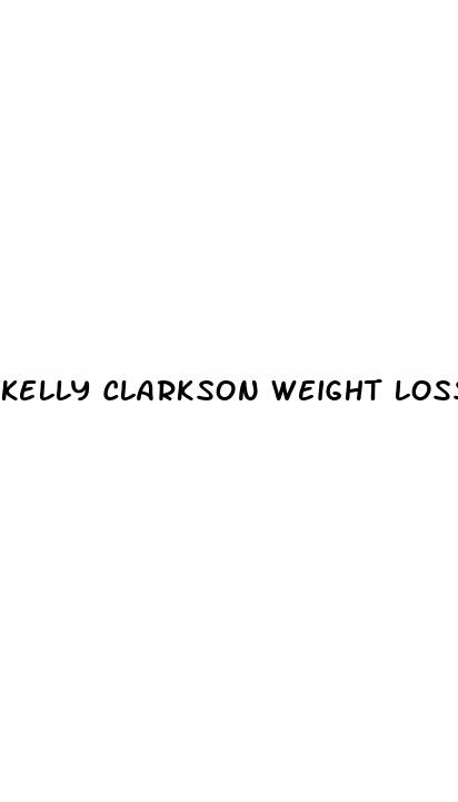 kelly clarkson weight loss wow