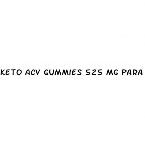 keto acv gummies 525 mg para que sirve