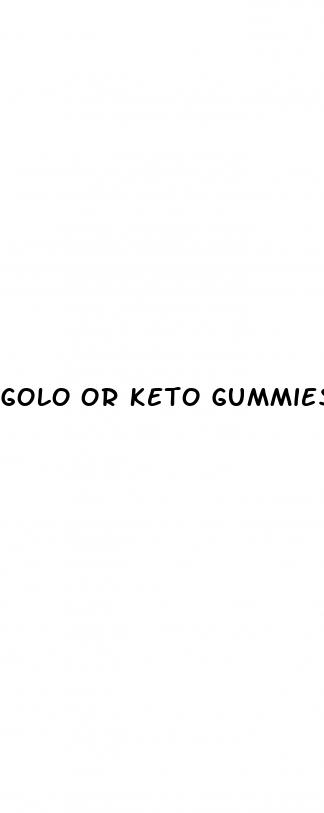 golo or keto gummies