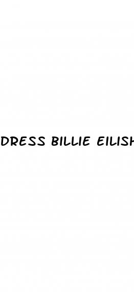 dress billie eilish weight loss