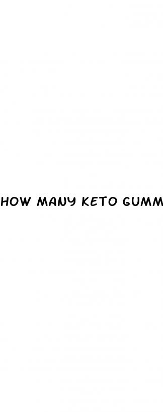 how many keto gummies should i take a day