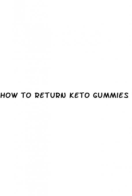 how to return keto gummies