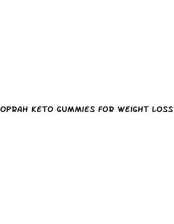 oprah keto gummies for weight loss and belly fat