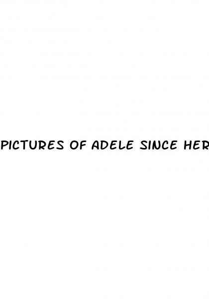 pictures of adele since her weight loss