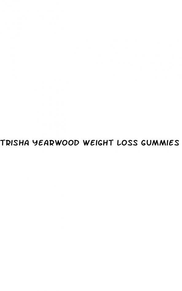 trisha yearwood weight loss gummies