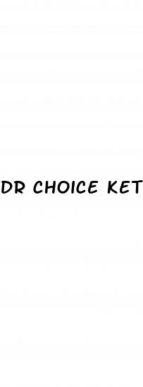 dr choice keto gummies