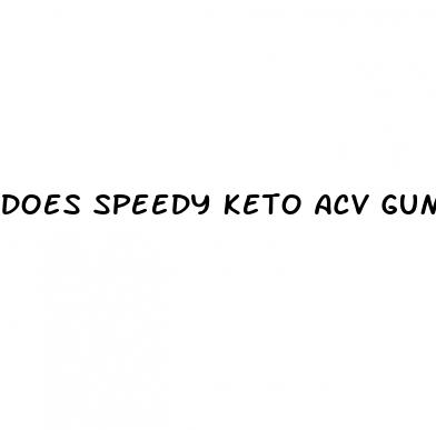 does speedy keto acv gummies really work